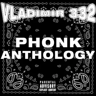 Phonk Anthology by Vladimir 332