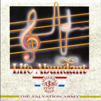 Life Abundant by Amsterdam Staff Band of the Salvation Army