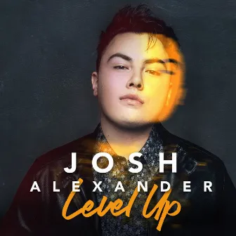 Level Up by Josh Alexander