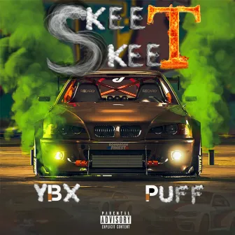 Skeet skeet by YBX!