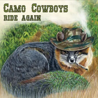 Camo Cowboys Ride Again by Camo Cowboys