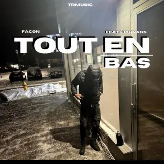 Tout en bas by HIGHVAN$