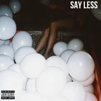 Say Less by Yung City