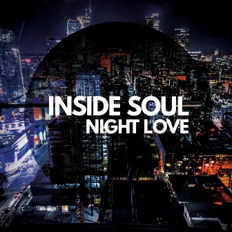 Night Love by Inside Soul