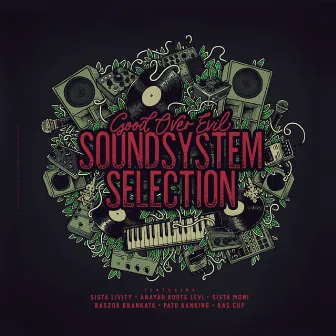 Sound System Selection by Good Over Evil