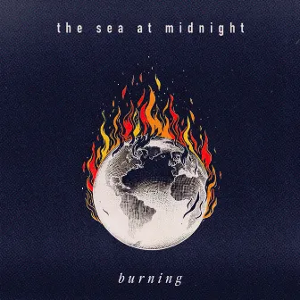 Burning by The Sea at Midnight