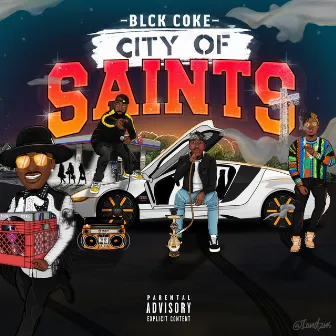 City of Saints by Blck Coke