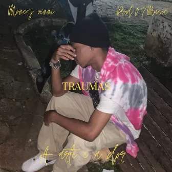 Traumas by Money vinni