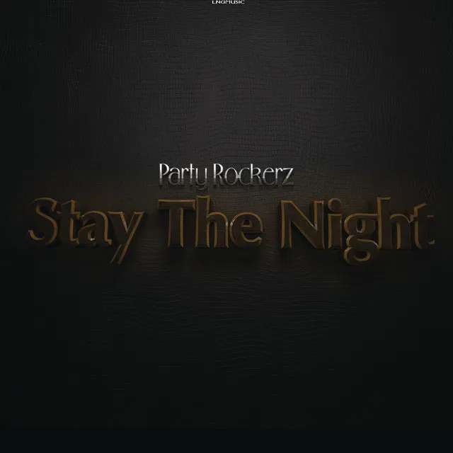 Stay The Night (Sunny Dee Remix Edit)