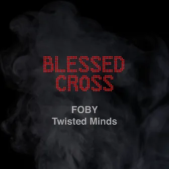 Twisted Minds by Foby