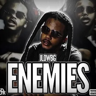 Enemies by JlowBG