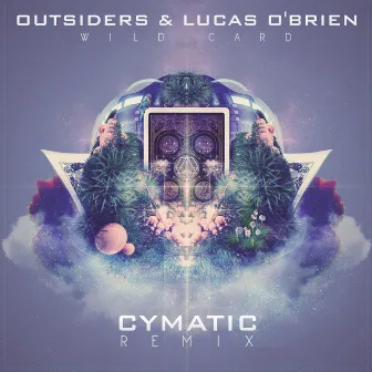 Wild Card (Cymatic Remix) by Outsiders