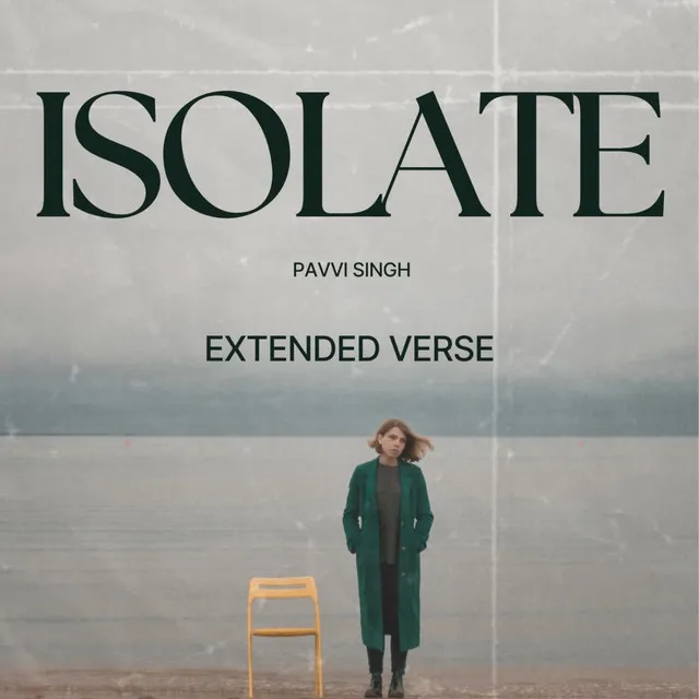 Isolate ( Extended Verse)