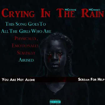 Crying in the rain by MCstevie MCminati