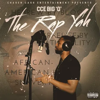 THE RAP YAH by Cce Bigo