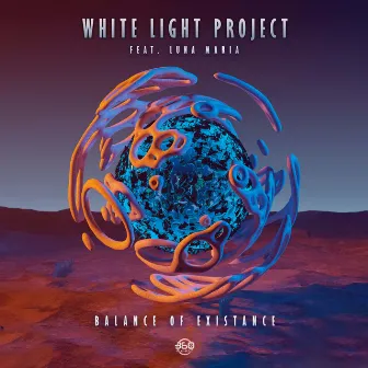 Balance Of Existance by White Light Project