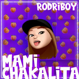 Mami Chakalita by RODRYBOY