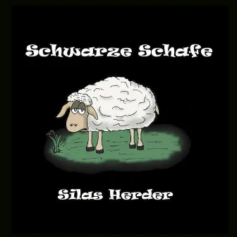 Schwarze Schafe by Silas Herder