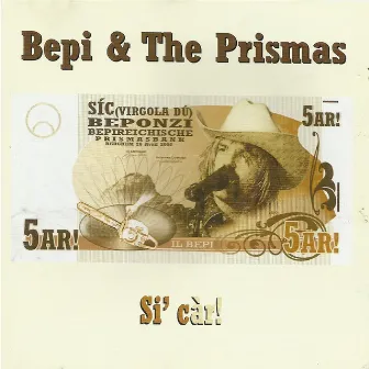 5ar! (Si' Car!) by Bepi & The Prismas