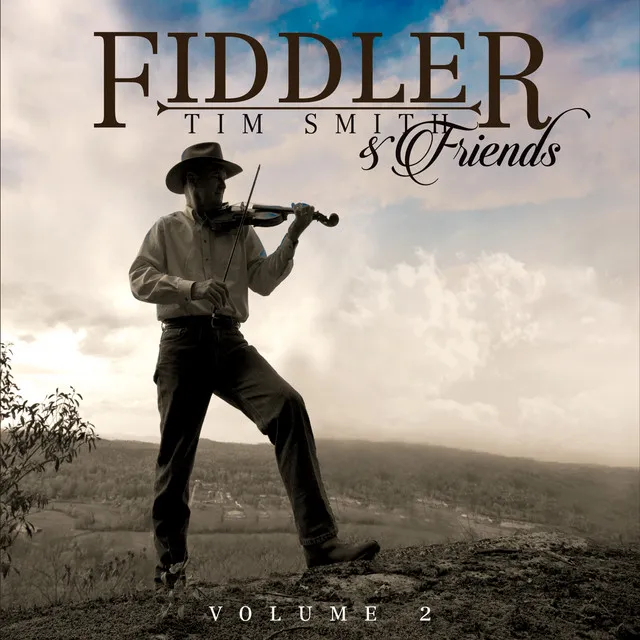 Fiddler Tim Smith & Friends, Vol. 2