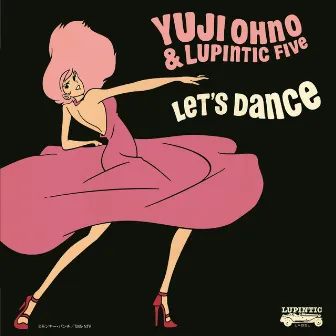 LET'S DANCE by Yuji Ohno & Lupintic Five