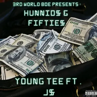 Hunnids & Fifties by Young Tee