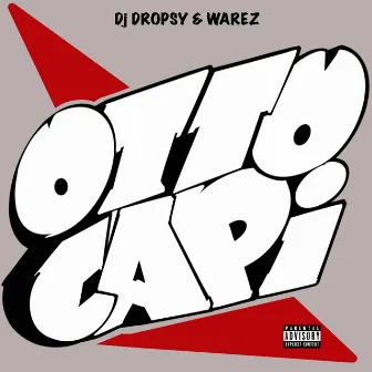 Otto Capi by Dj Dropsy