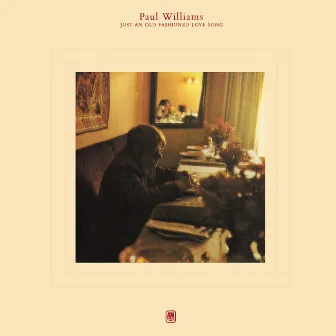 Just An Old Fashioned Love Song by Paul Williams