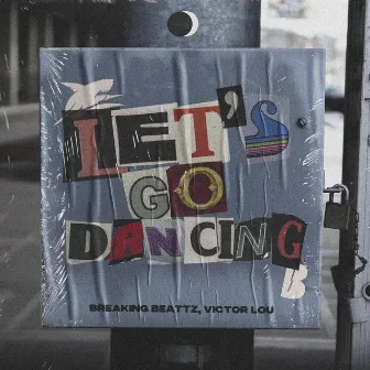 Let's Go Dancing by Victor Lou