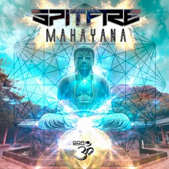 Mahayana by Spitfire