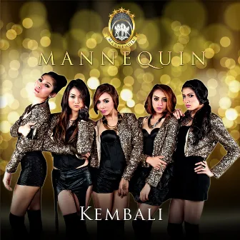 Kembali by Mannequin