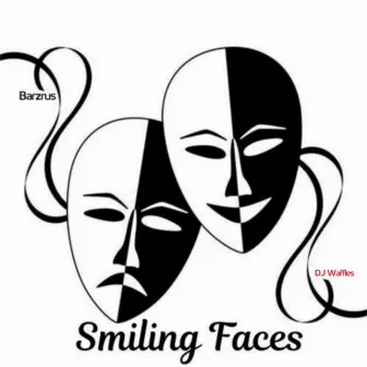 Smiling Faces by Dj Waffles