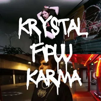 Karma by Krystal