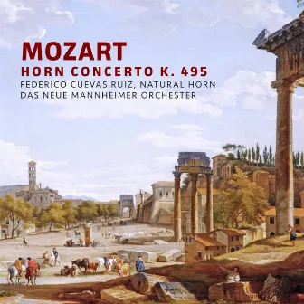 Horn Concerto in E-flat major, K.495 by Das Neue Mannheimer Orchester