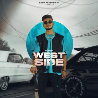 Westside by GXRV