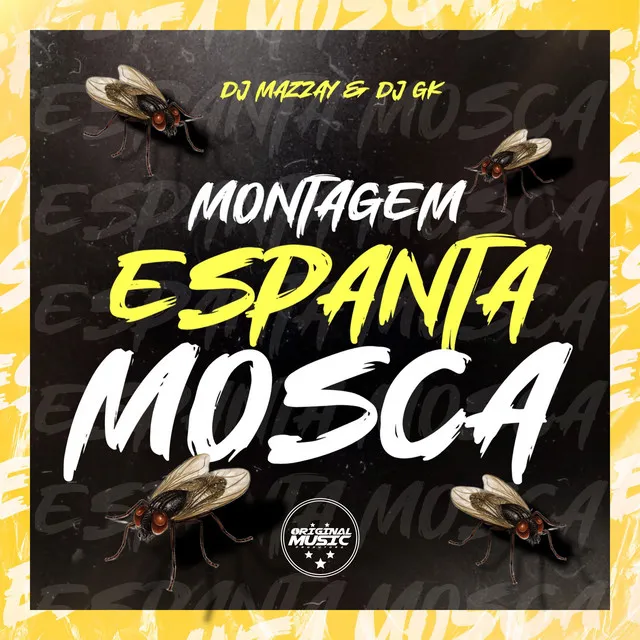 MONTAGEM ESPANTA MOSCA