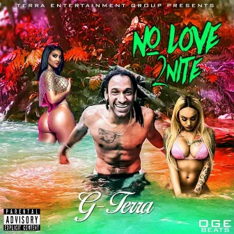 No Love 2nite by G-Terra