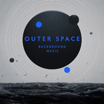 Outer Space Background Music: Ambient Space Vibrations, Deep Relaxation, Mysterious Ambience by Free Your Mind Club