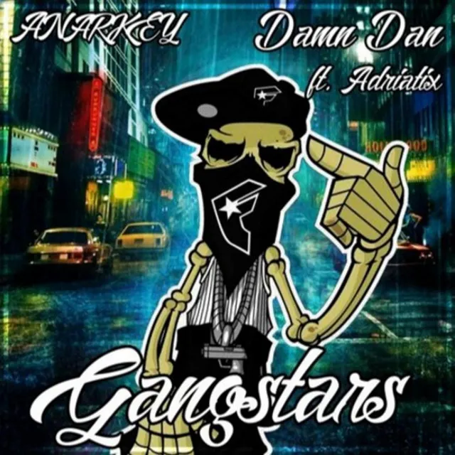 Gangstars (feat. Adriatix)