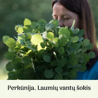 Laumių vantų šokis by Perkūnija