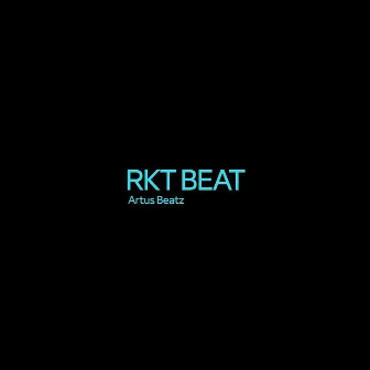 Rkt Beat by Artus beatz