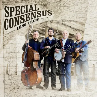 Long I Ride by Special Consensus