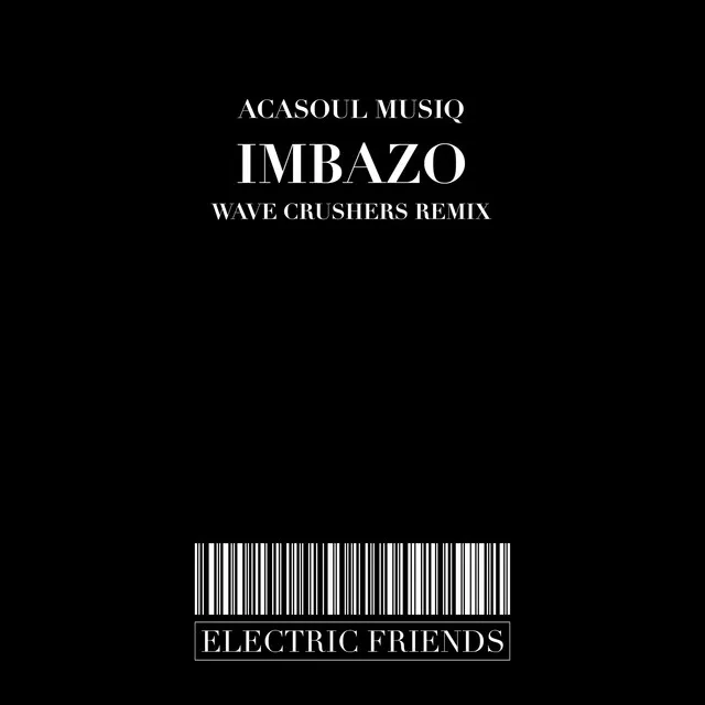 Imbazo - Wave Crushers Remix