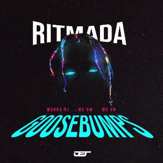 Ritmada Goosebump's by MC VN