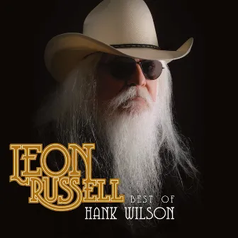 Best of Hank Wilson by Leon Russell