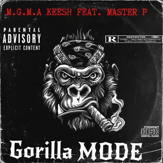 Gorilla Mode by Mgma Keesh