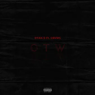 OTW by Dyan D