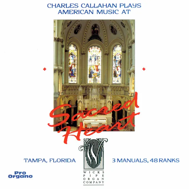 Callahan, Manz & Others: Organ Works