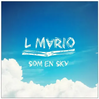 Som en Sky by L Mario