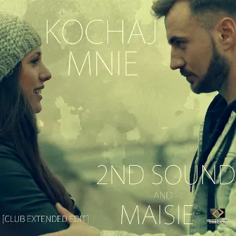 Kochaj Mnie by 2ND SOUND